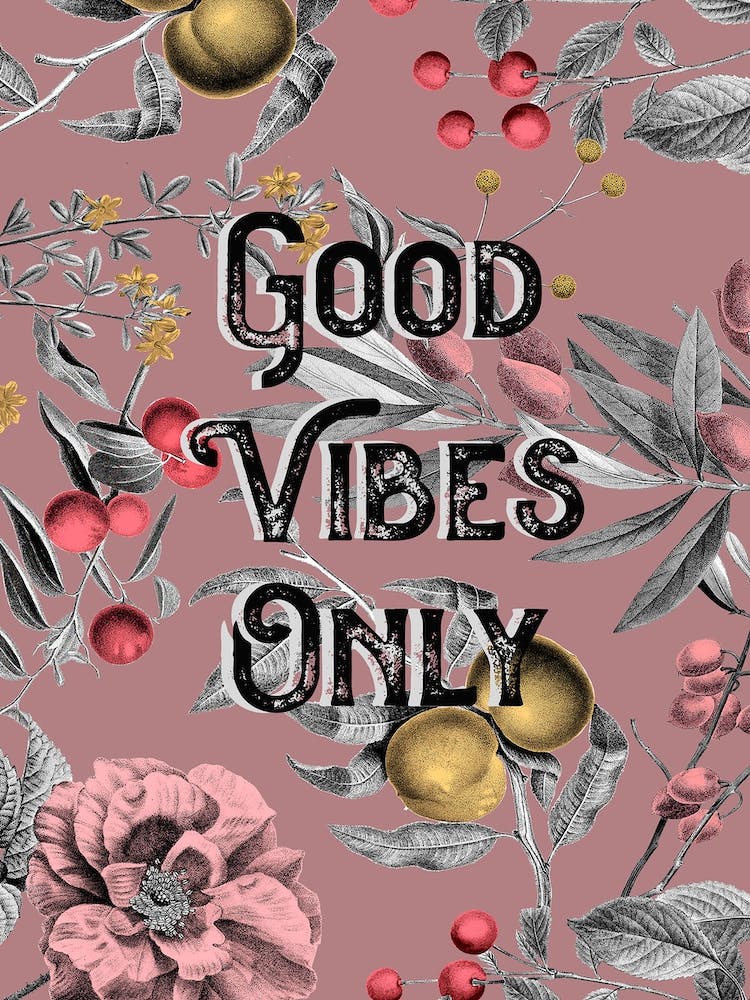 Good Vibes Only Typography