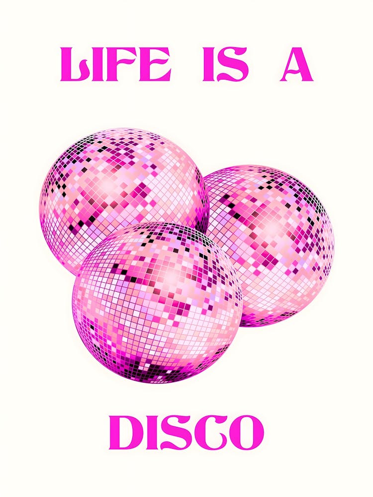 Life Is A Disco