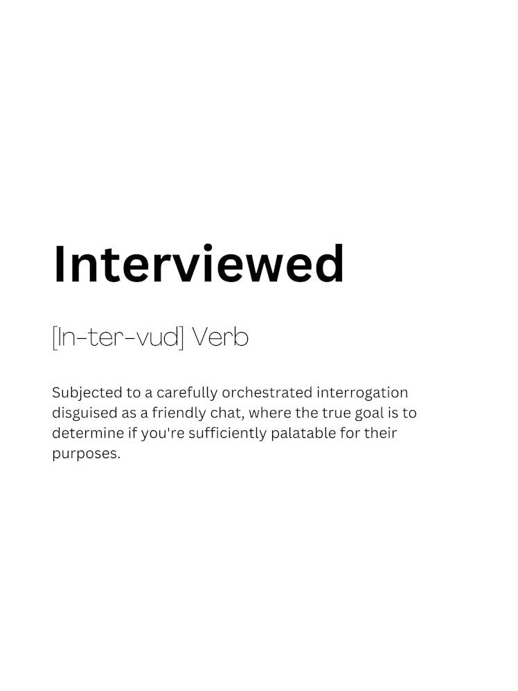 Interviewed Definition Meaning 1