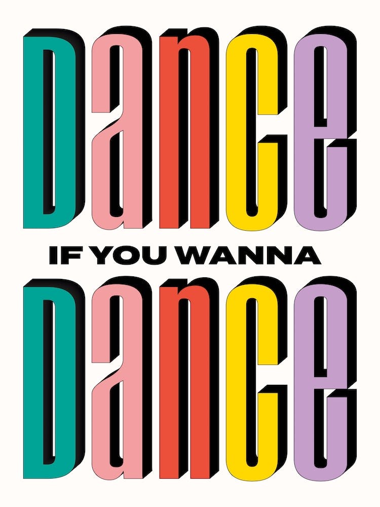 Dance If You Wanna