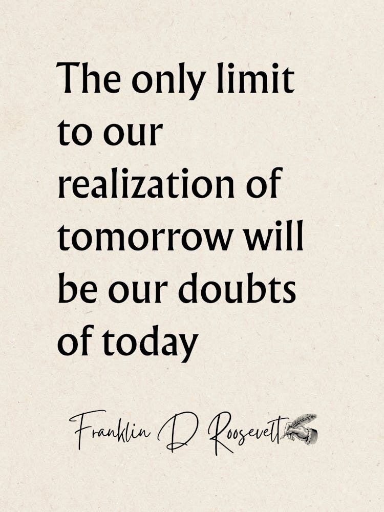 Only Limit To Our Realization Of Tomorrow - Motivational Quotes 1