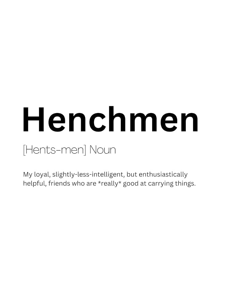 Henchmen Definition Meaning 1