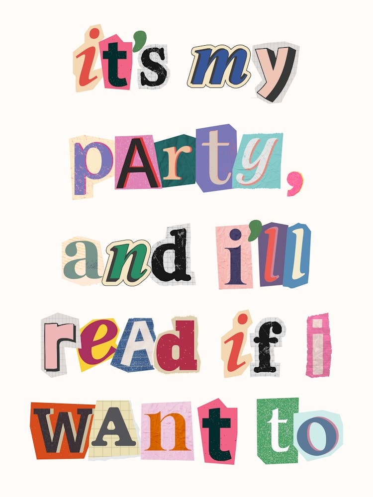 It'S My Party And Read I Want To