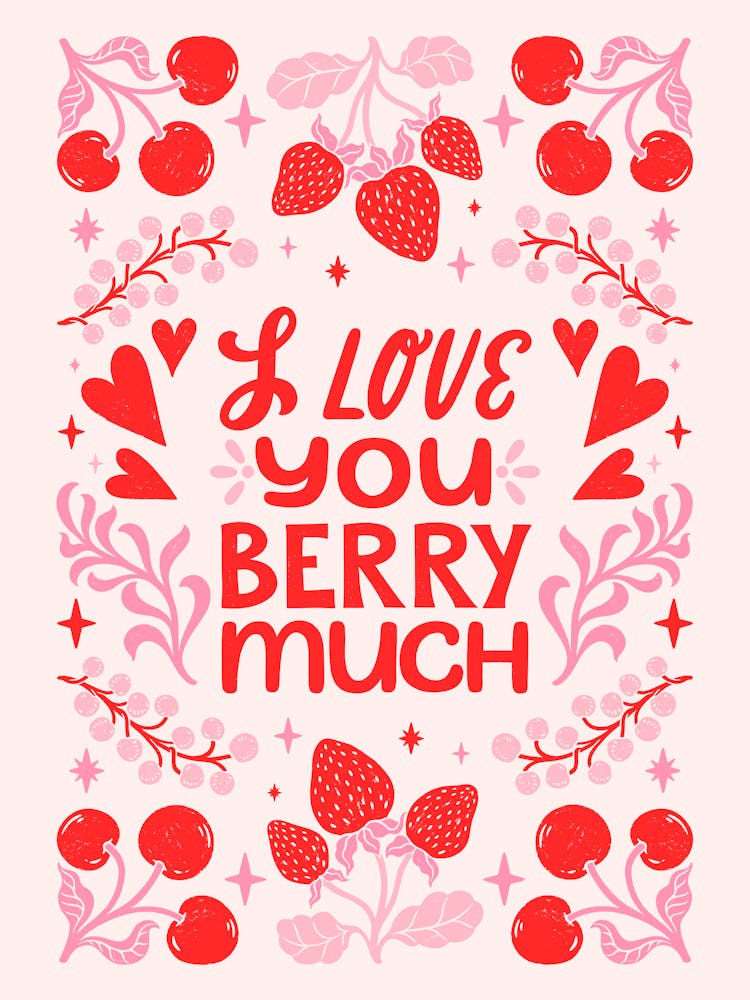 I Love You Berry Much Poster - Cute Strawberry and Cherry Wall Art, Romantic Gift for Couples and Valentine’s Day
