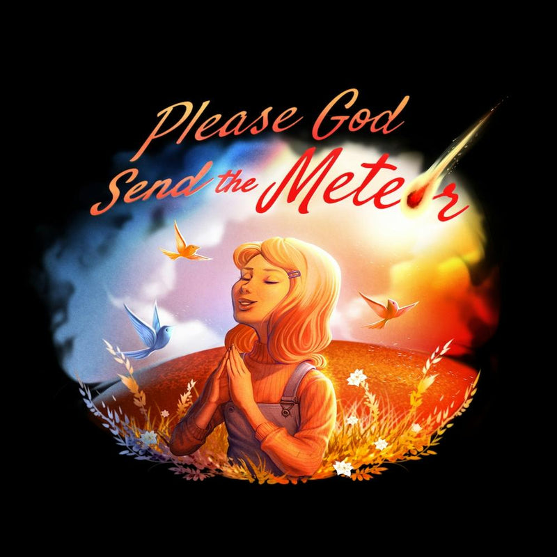 Bitte Gott sende den Meteor