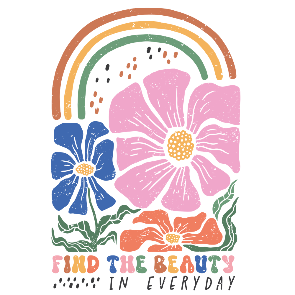 Find The Beauty In Everyday