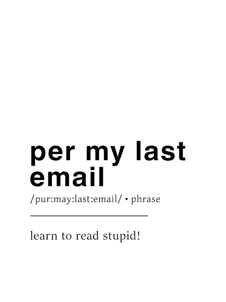 Per My Last Email Definition Poster - Dictionary