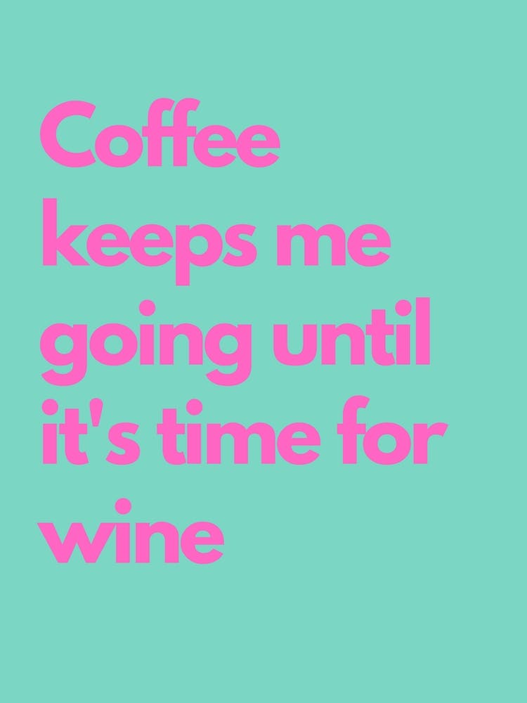 Until Wine Time Pink And Teal Kitchen Typography