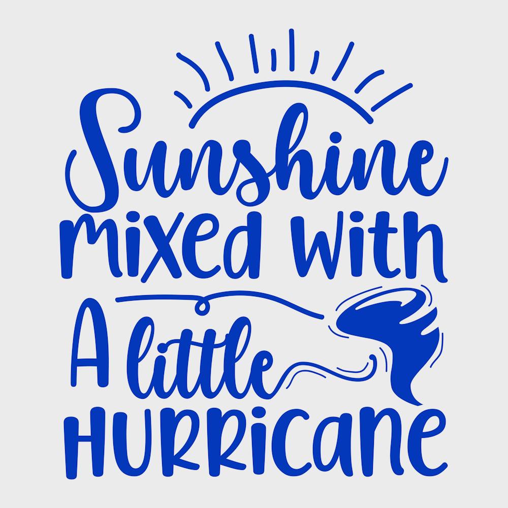 sunshine Mixed With A Little Hurricane 1