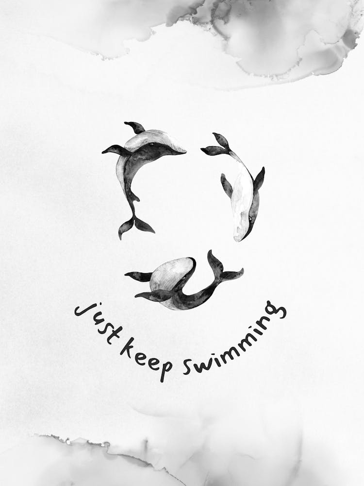 Just Keep Swimming