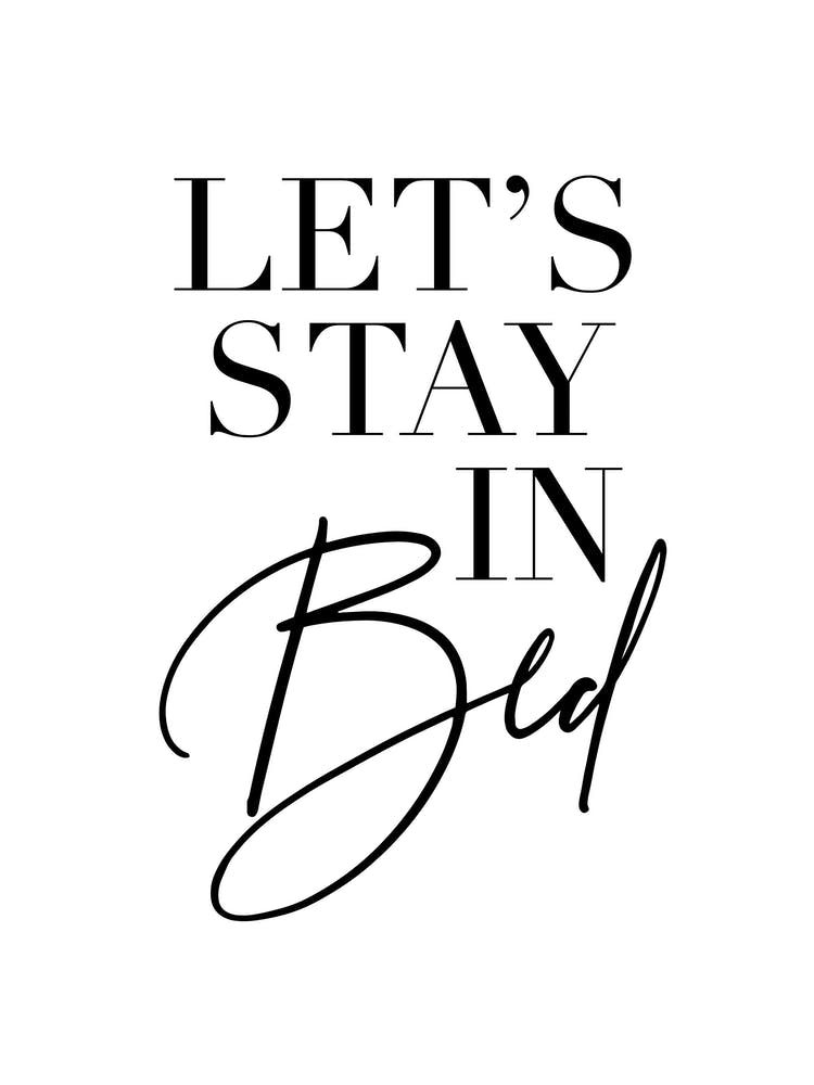 Let’S Stay In Bed 2