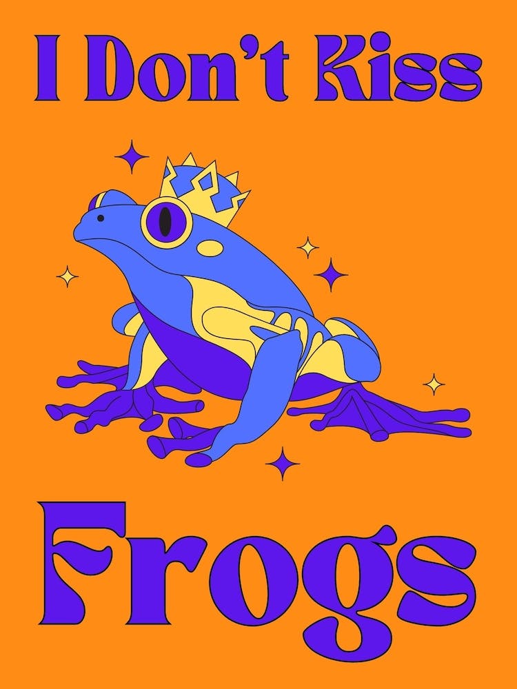 I Don'T Kiss Frogs 1