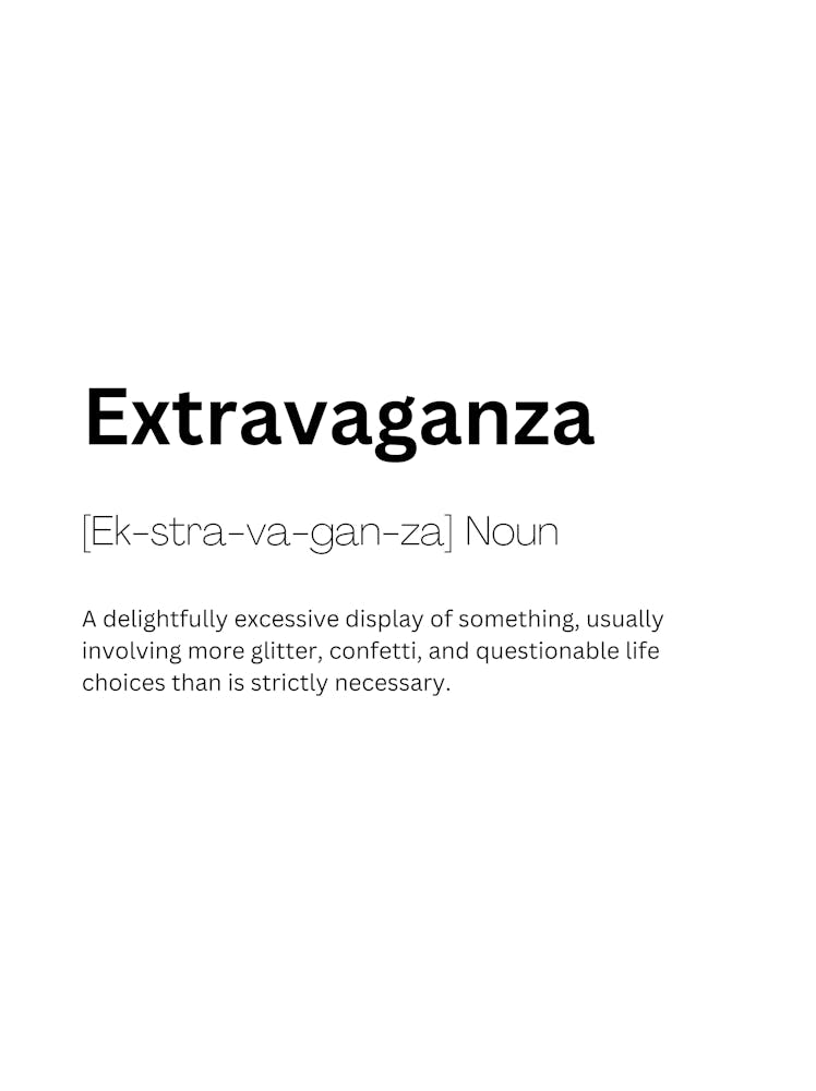 Extravaganza Definition Bedeutung 1