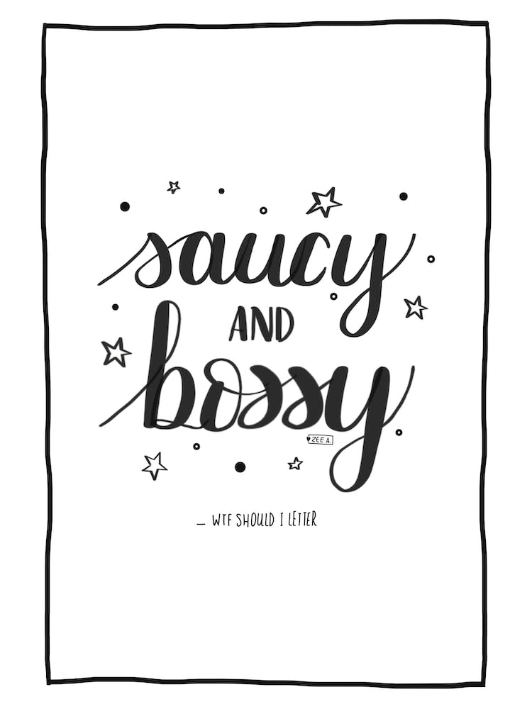 Saucy And Bossy Hand Lettering