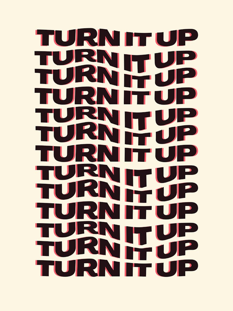 Turn It Up Music Lover Print 1