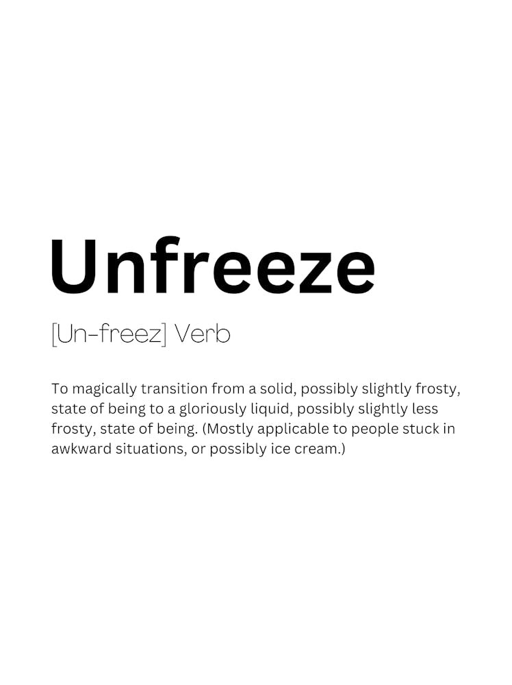 Unfreeze Definition Meaning