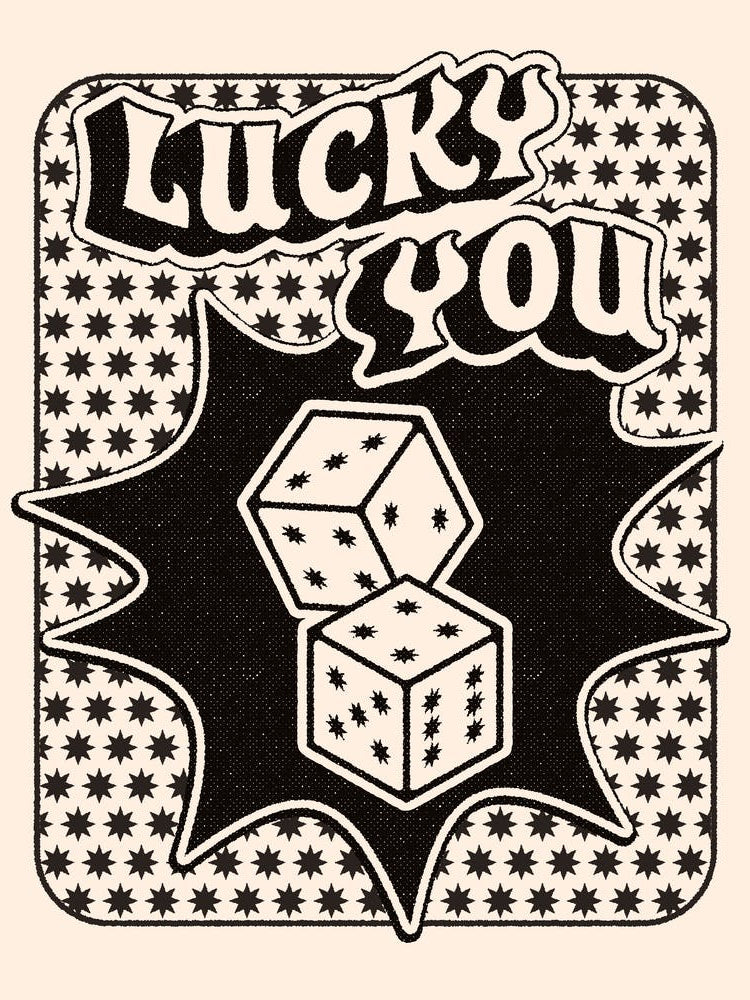 Lucky You Dice in Black and White