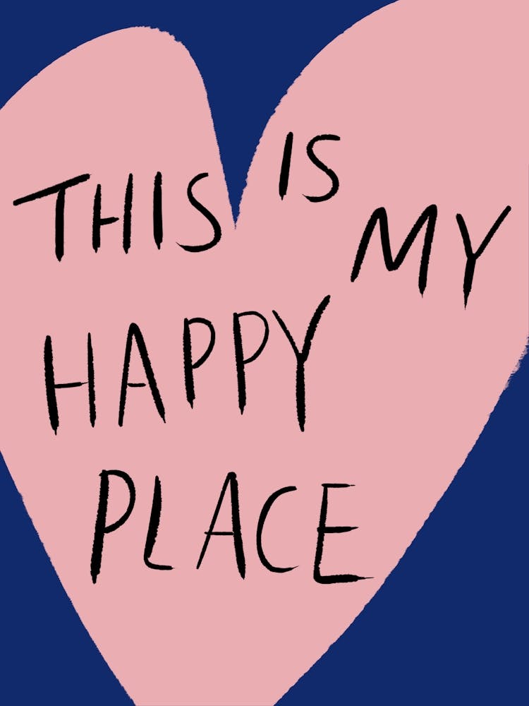 This is My Happy Place Pink and Blue