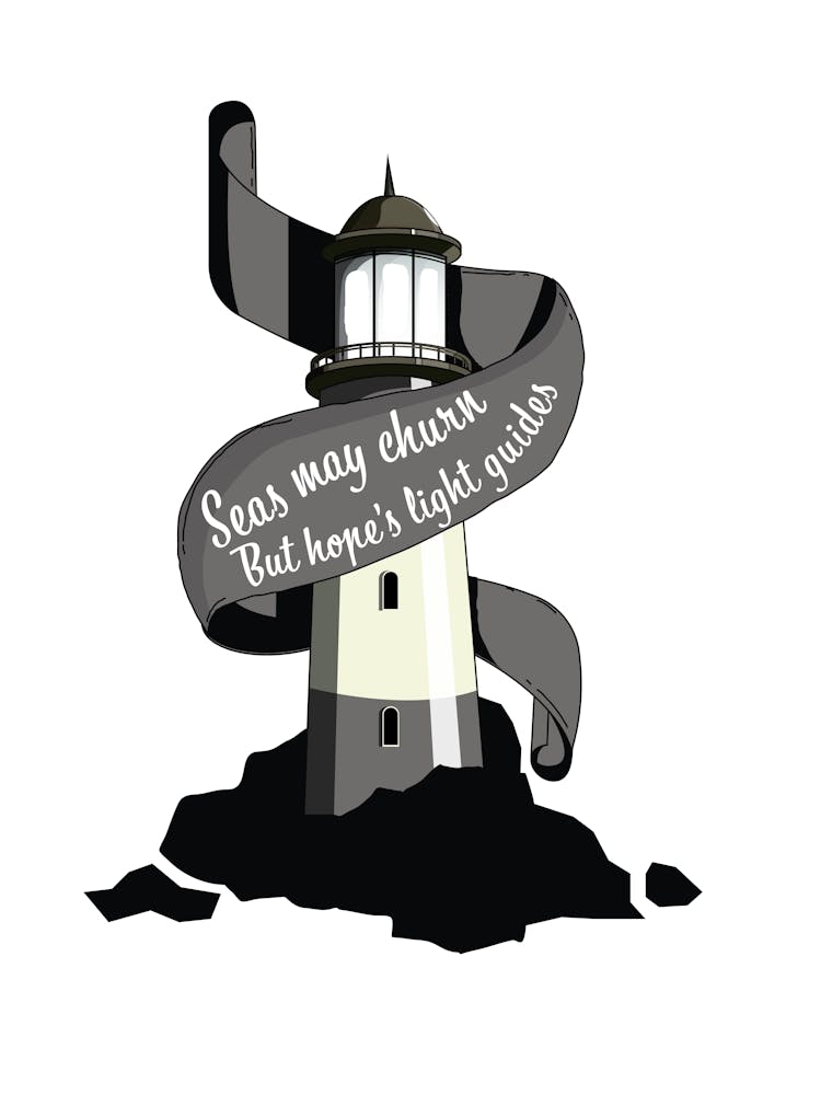 Seas may churn, but hope's light guides lighthouse inspiring quote