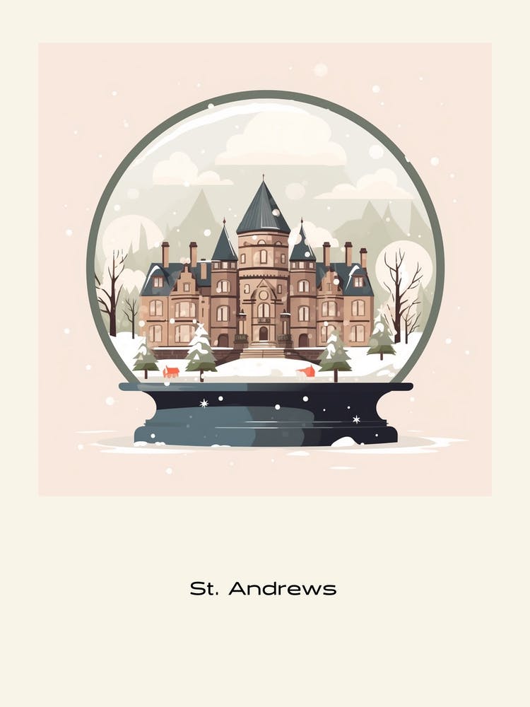 St Andrews United Kingdom 2 Snowglobe Poster