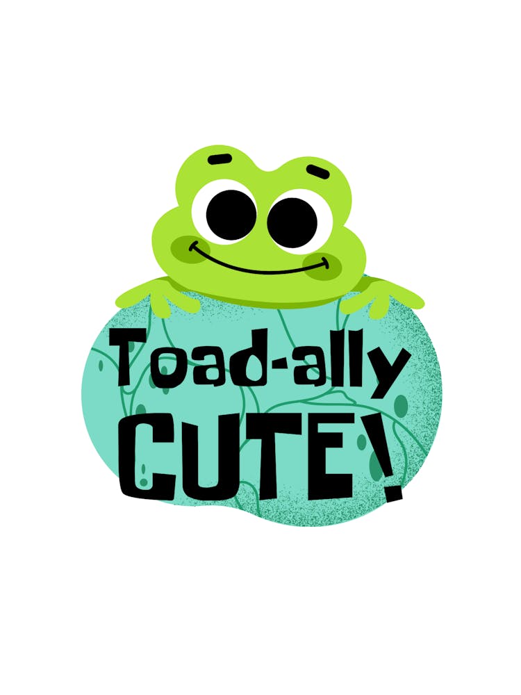 Toadally Cute