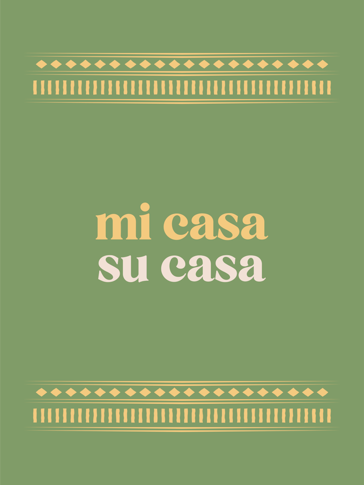 Mi Casa Su Casa