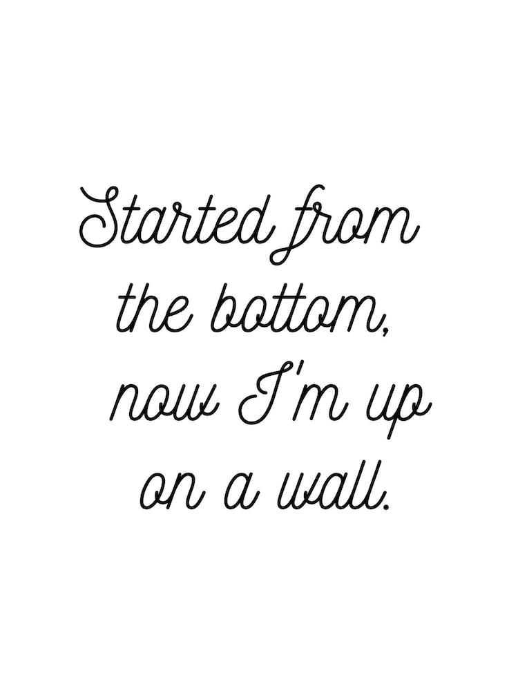 Started From The Bottom Weiß