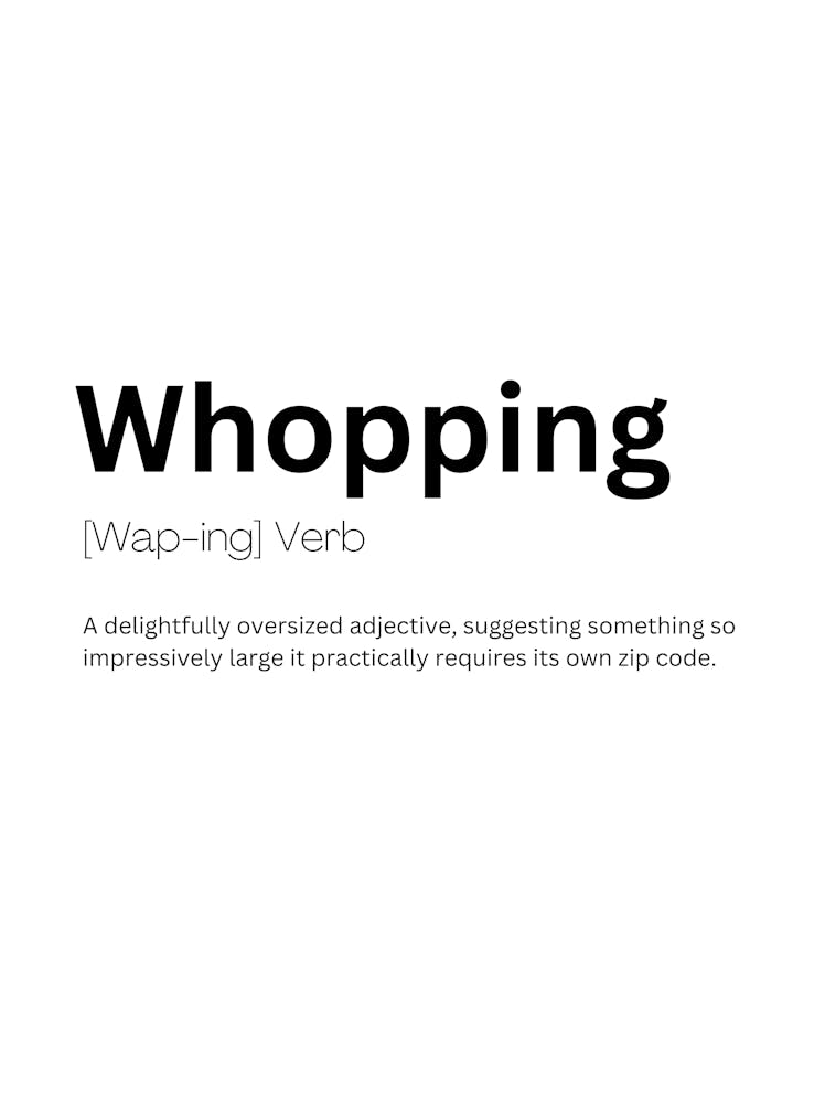 Whopping Definition Meaning