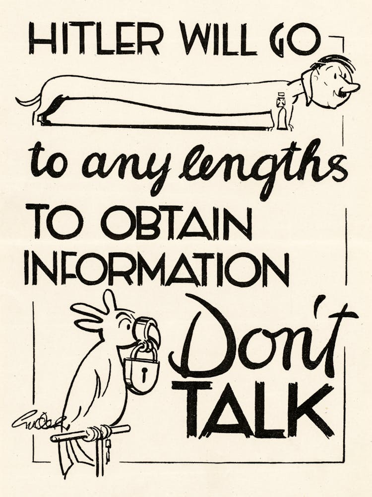 Hitler Will Go To Any Lengths To Obtain Information