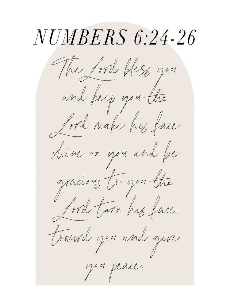 The Lord bless you and keep you. -Numbers 6:24-26 Minimal Boho Beige Arch Script 1