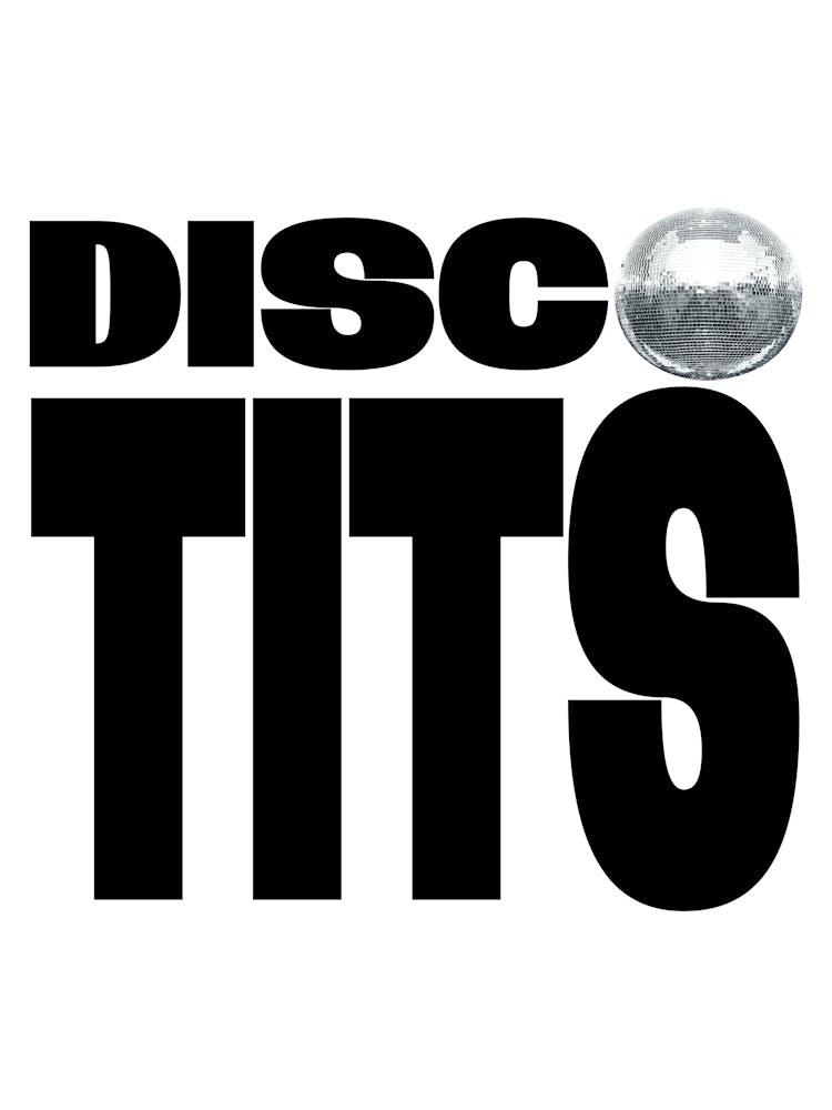 DISCO TITS