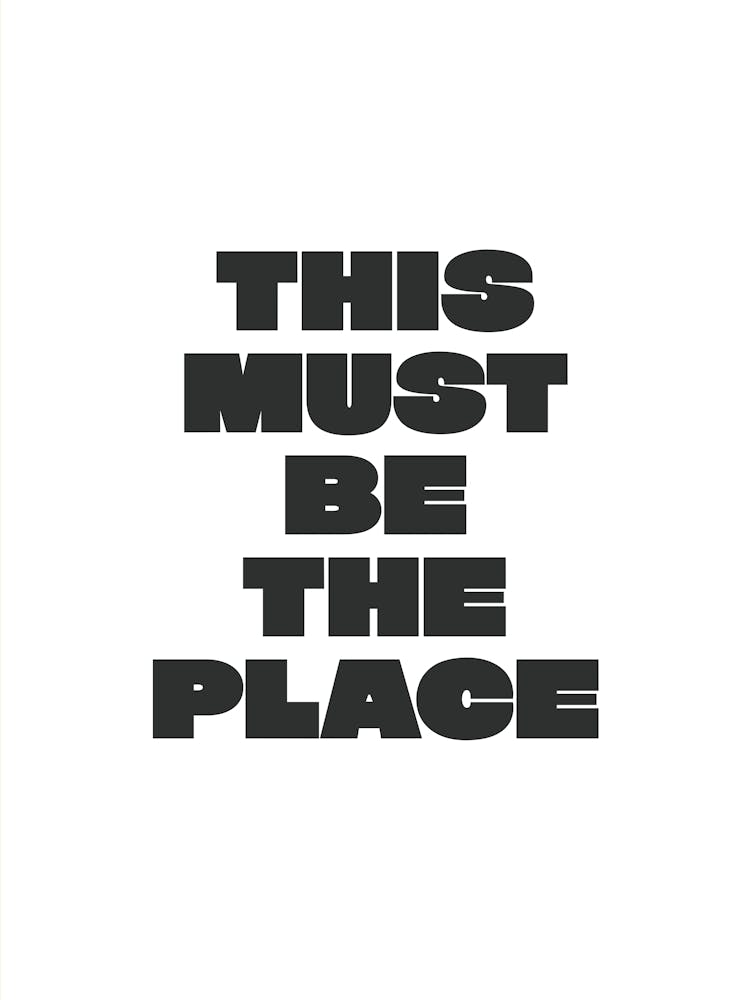 This Must Be The Place