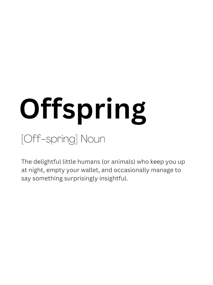 Offspring Definition Meaning Art Print by Kaigozen – Fy!