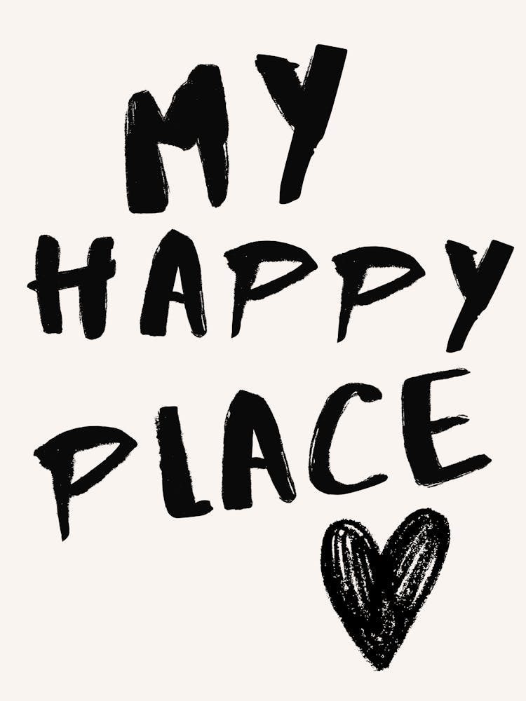 My Happy Place Quote Print