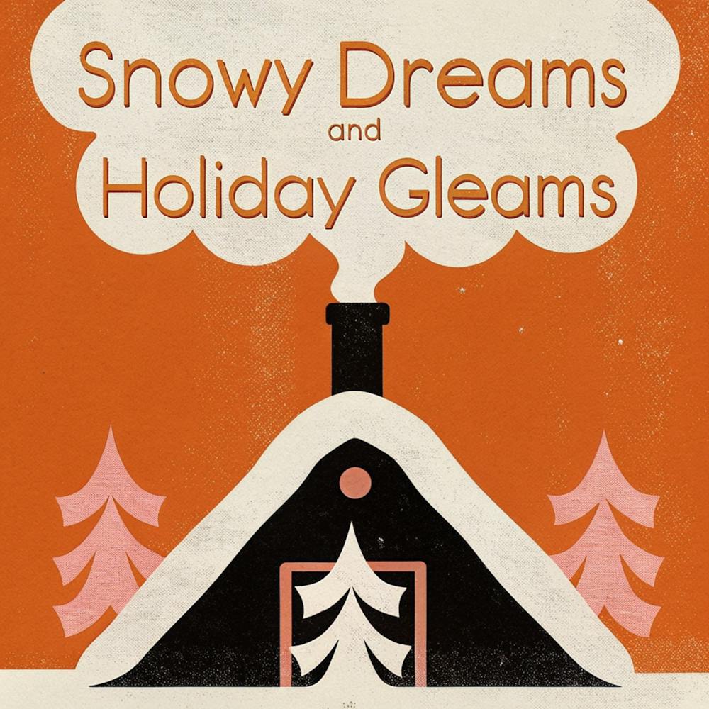 Snowy Dreams And Holiday Gleams 1