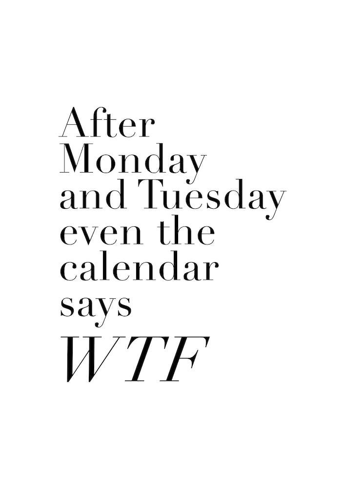 After Monday and Tuesday