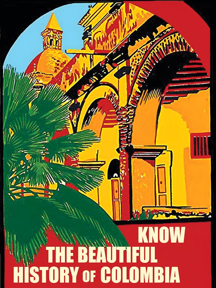 History Of Colombia, Vintage Travel Poster