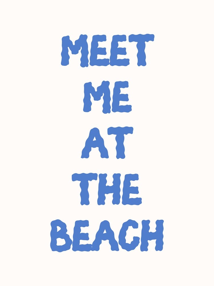 Triff Mich Am Strand Kunstdruck