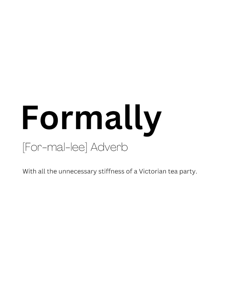 Formally Definition Meaning