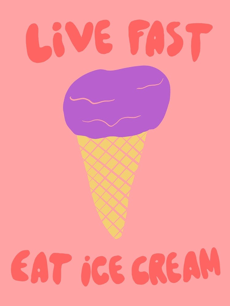Eat Ice Cream