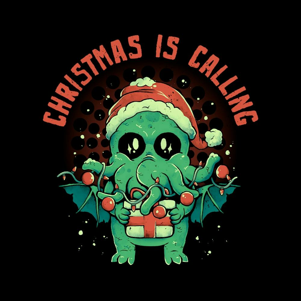Christmas is Calling - Funny Cute Adorable Christmas Cthulhu Holiday Gift