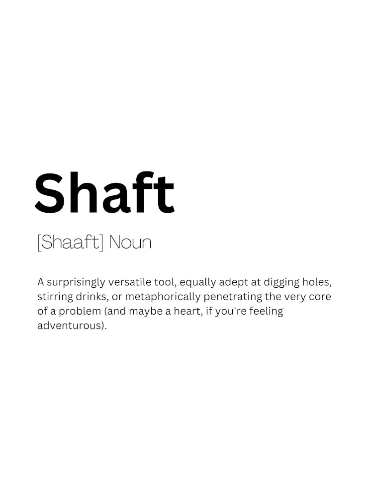 Shaft Definition Meaning