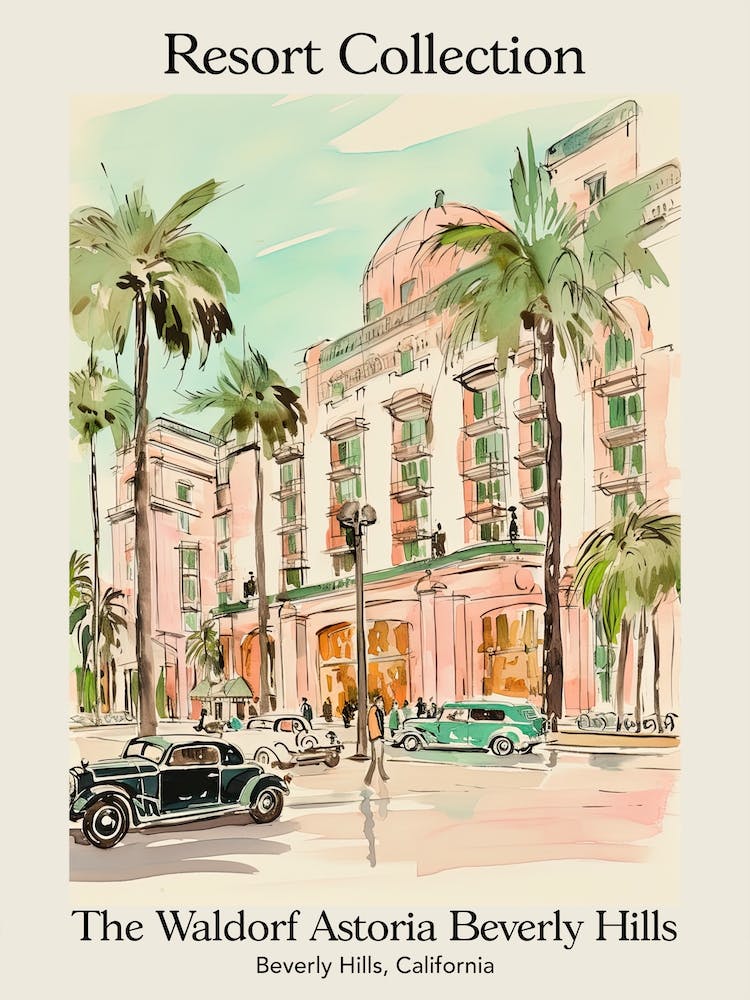 Poster Of The Waldorf Astoria Beverly Hills   Beverly Hills, California  Resort Collection Storybook Illustration 2