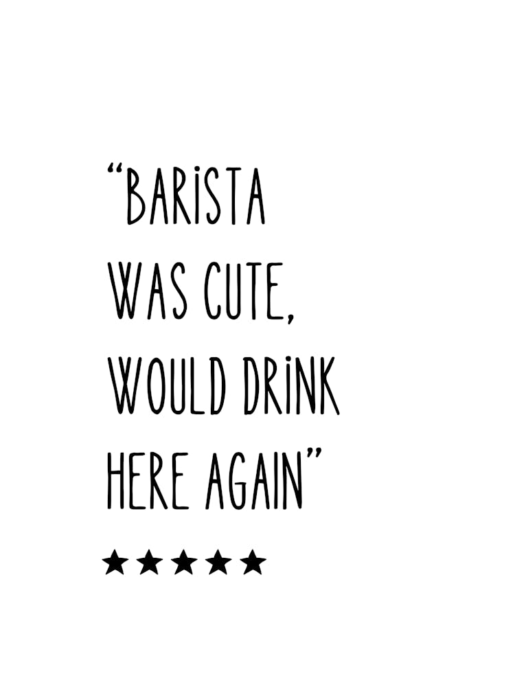 Barista Was Cute, Quote In White, Reviews, Coffee Lovers