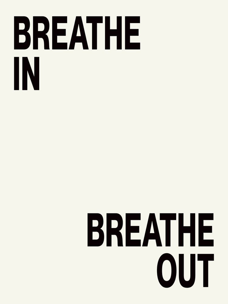 BREATHE IN, BREATHE OUT 1