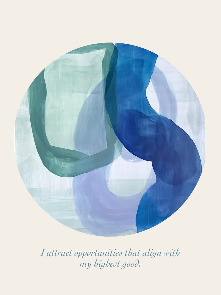 Affirmations I Attract Opportunities That Align With My Highest Good