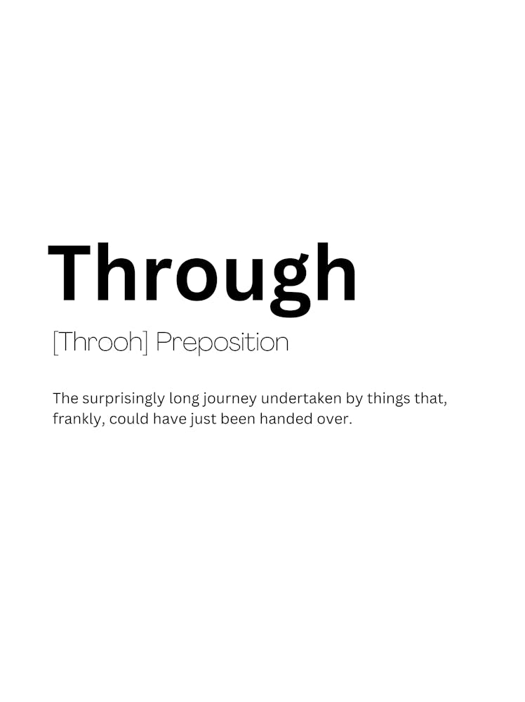 Through Definition Meaning
