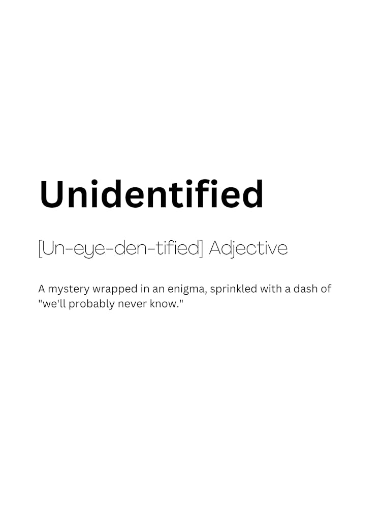 Unidentified Definition Meaning
