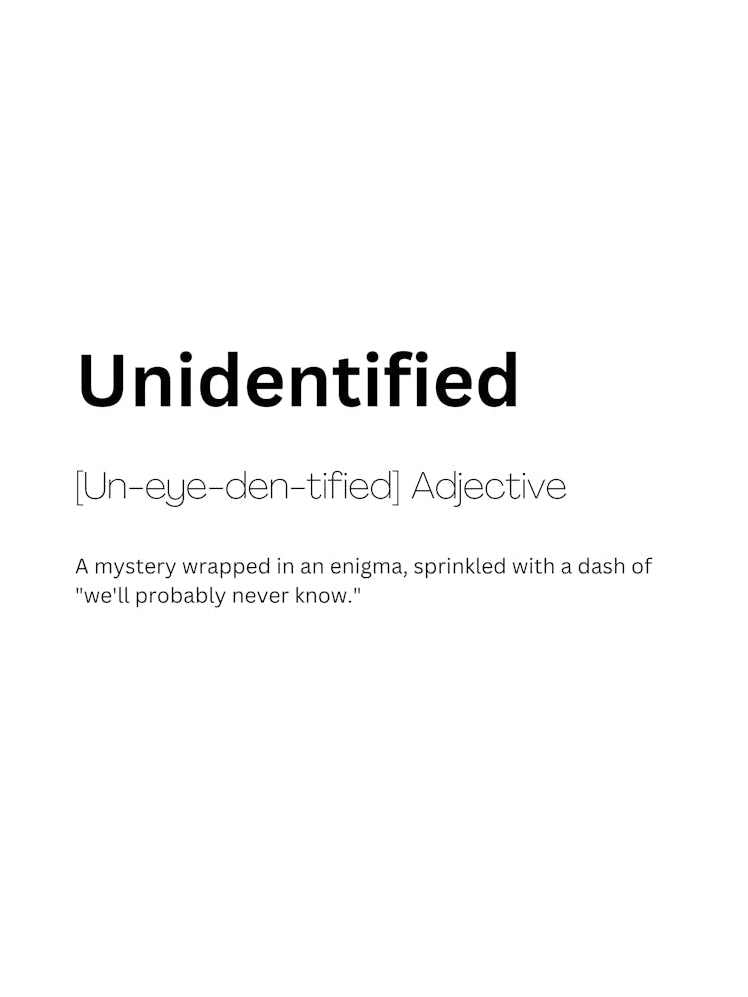 Unidentified Definition Meaning