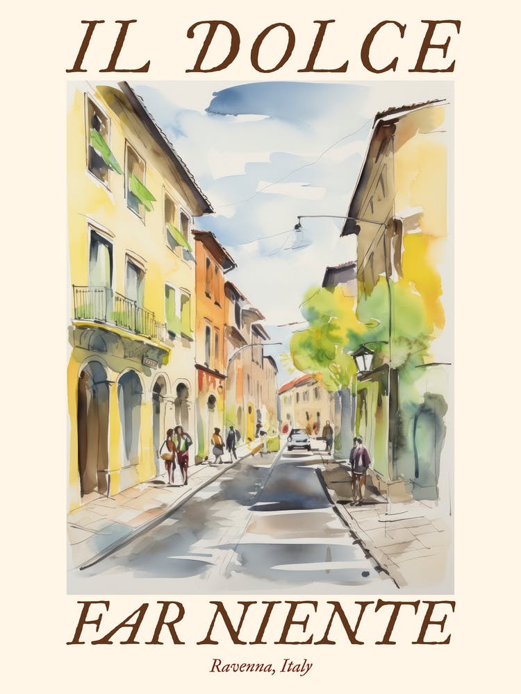 Il Dolce Far Niente Ravenna, Italy Watercolour Streets 2 Poster